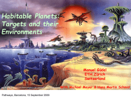 Targets and their Environments - Pathways Towards Habitable Planets