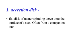1. accretion disk -