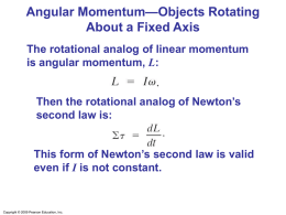 Angular Momentum—Objects Rotating About a