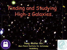 Finding and Studying High-z Galaxies - Max-Planck