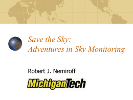 Save the Sky: Adventures in Sky Monitoring