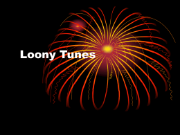 Loony Toons - evaguillenbiography