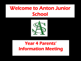Welcome to Anton Junior School Year 4 Parents` Information