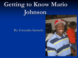 Getting to Know Mario Johnson
