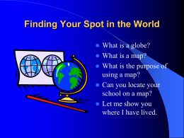 Finding Your Spot in the World