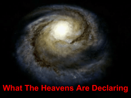 7.1 What The Heavens Are Declaring About God`s