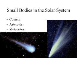 Small bodies in space