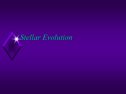 30.2 PowerPoint Stellar Evolution