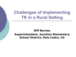 Challenges of Implementing TK in a Rural Setting