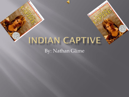 Indian captive - burns