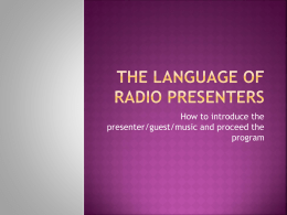 The Language of Radio Presenters