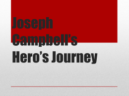 Joseph Campbell*s Hero*s Journey