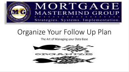 Organize Your Follow Up Plan - Mortgage Mastermind Group