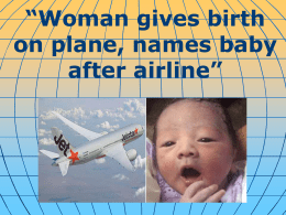 “Woman gives birth on plane, names baby after airline” Chances are