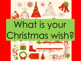 What is your Christmas wish?
