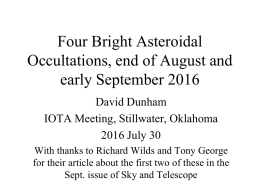 Four Bright Asteroidal Occultations within the Month
