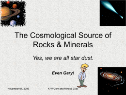 Yes, we are all star dust. Even Gary!
