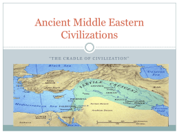 Ancient Middle Eastern Civilizations: Sumerians, Babylonians and