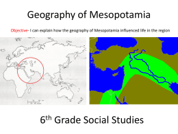 Day 3- Geography of Mesopotamiax