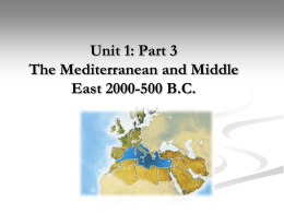 The Mediterranean and Middle East 2000-500 BC Chapter 3