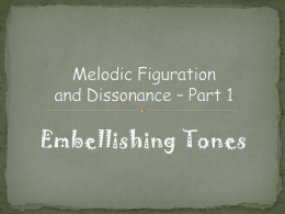 Melodic Figuration and Dissonance * Part 1