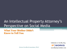 An Intellectual Property Attorney`s Perspective on Social