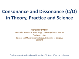 Consonance and Dissonance in Theory, Practice and Science