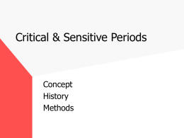 Critical & Sensitive Periods - James S McDonnell Foundation