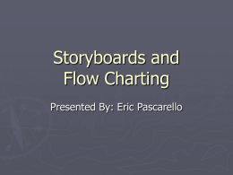 Storyboards and Flow Charting