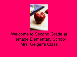 Welcome to Second Grade at Heritage Elementary School Mrs