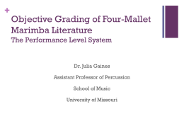 Objective Grading of Four-Mallet Marimba Literature The