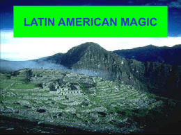 LATIN AMERICAN MAGIC - Center for the Advancement of