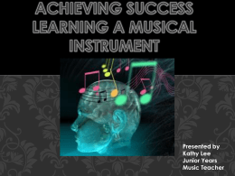 Achieving success learning a musical instrument