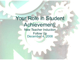 Your Role in Student Achievement: New Teacher Induction