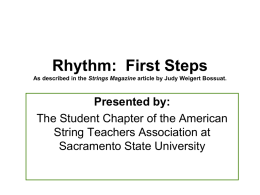 View a PowerPoint version of "Rhythm: First Steps"