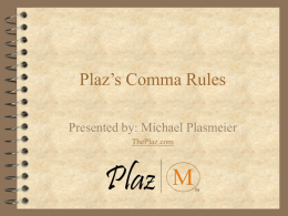 Plaz`s_Comma_Rules