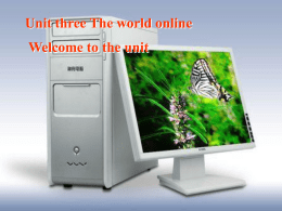 Unit three The world online