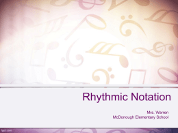 Rhythmic Notation - rhythmandmeterlesson