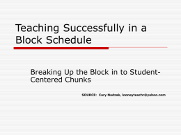 Teaching Successfully in a Block Schedule