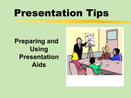 Preparing and Using Presentation Aids