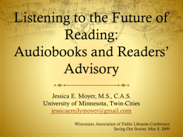 Listening to the Future of Reading: Audiobooks