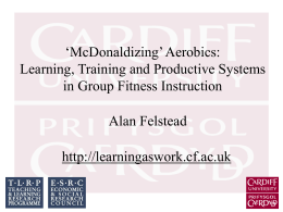 “McDonaldizing” aerobics: learning, training and productive systems