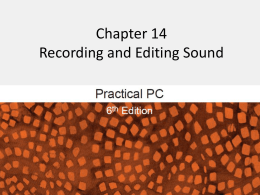 Chapter 14:Recording and Editing Sound