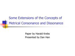 Some Extensions of the Concepts of Metrical Consonance and