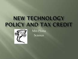 New Technology Policy and tax credit
