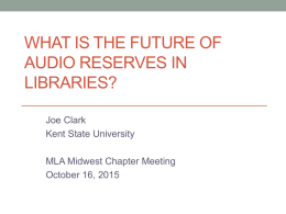 What is the Future of Audio Reserves in Libraries?