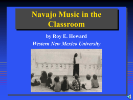 PowerPoint Presentation - Navajo Music Presentation