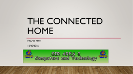 The Connected Home - Computers and Technology