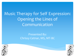 Music Therapy for Self-Expression: Opening the Lines of - BIA-MA