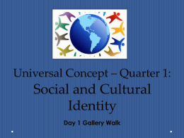 Universal Concept * Quarter 1: Social and Cultural